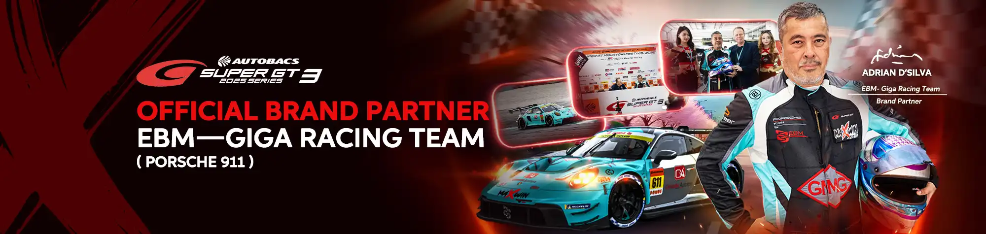 Maxwin partnership banner featuring the Autobacs Super GT 2025 Series, a Porsche 911 race car, and Adrian D'Silva of the EBM–Giga Racing Team, highlighting Maxwin as the official brand partner.