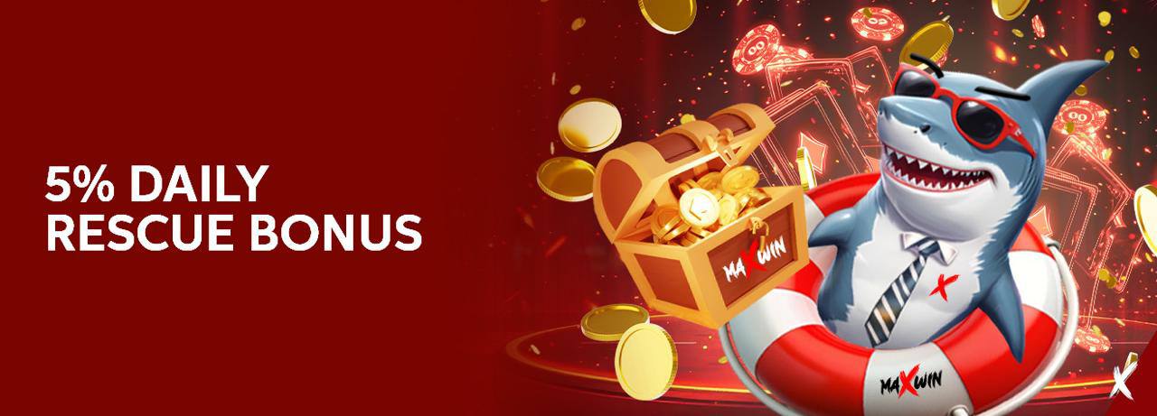 Maxwin 5% Daily Rescue Bonus promotional banner featuring a cartoon shark mascot wearing sunglasses and a tie, floating in a lifebuoy beside a treasure chest overflowing with gold coins against a vibrant casino-themed background.